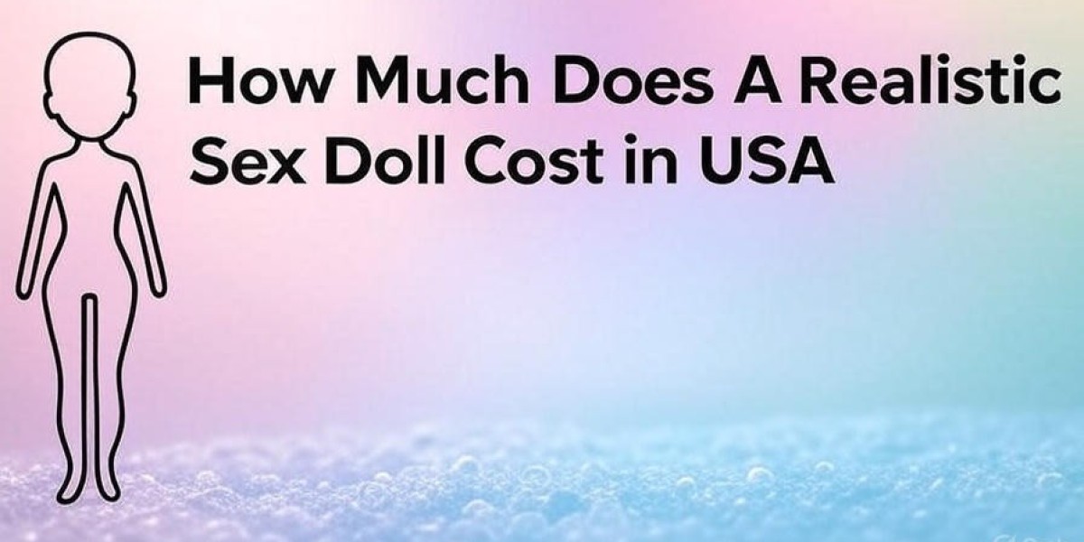 How Much Does A Realistic Sex Doll Cost in USA?