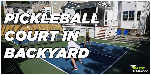 Backyard Pickleball Court | Tips to Save Construction Cost