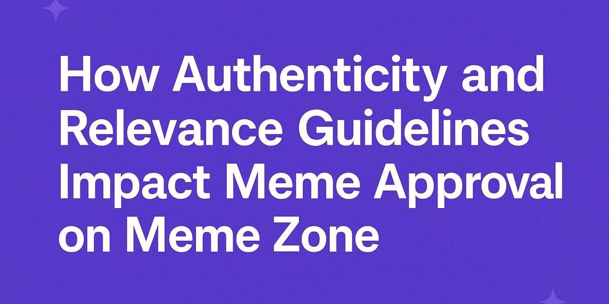How Authenticity and Relevance Guidelines Impact Meme Approval on Meme Zone