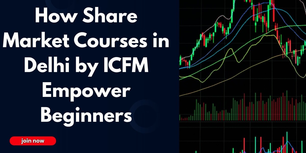 How Share Market Courses in Delhi by ICFM Empower Beginners