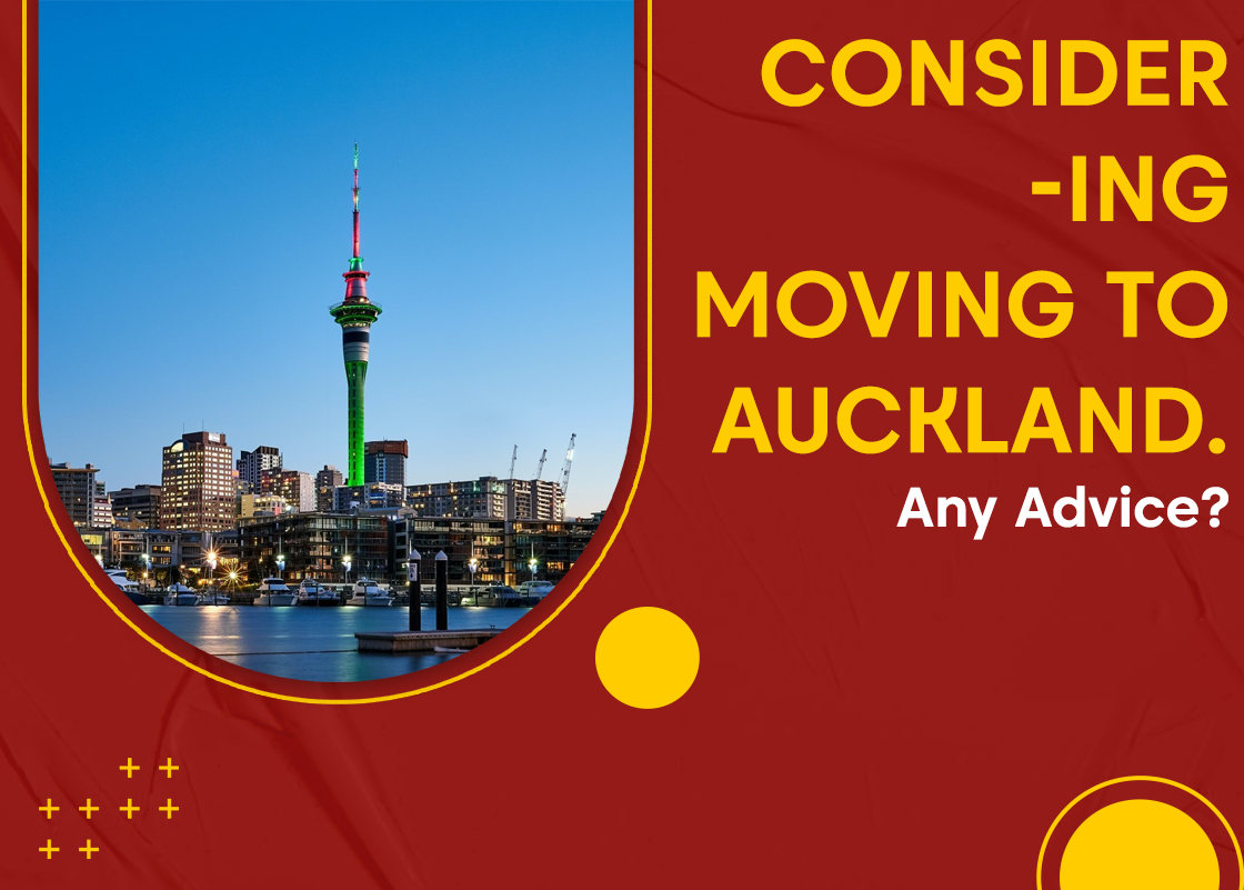 Considering Moving to Auckland. Any Advice? - Lift & Shift Movers