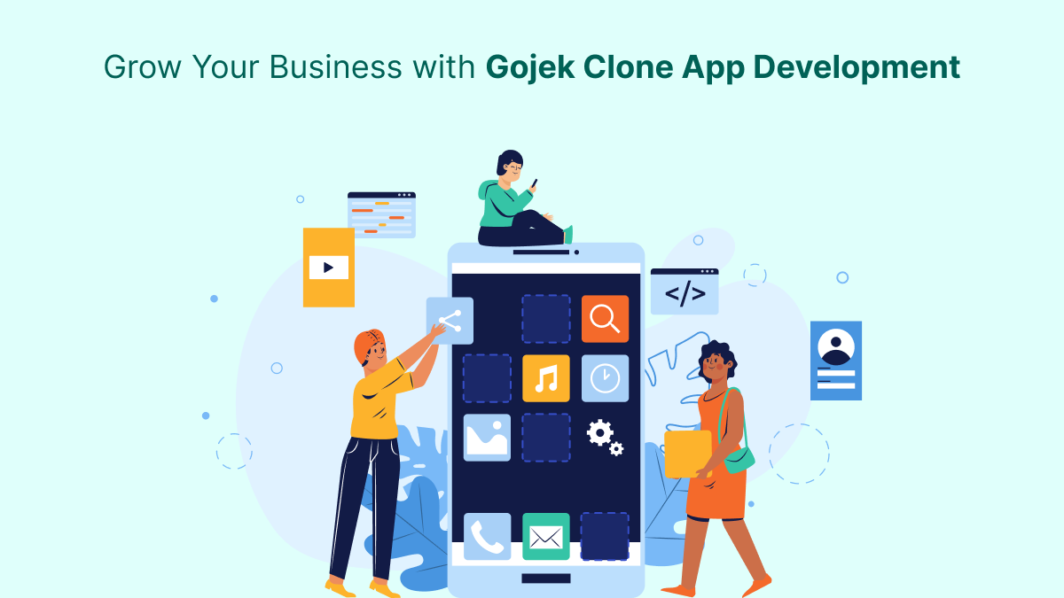 Grow Your Business with Gojek Clone App Development – Gojek Clone App