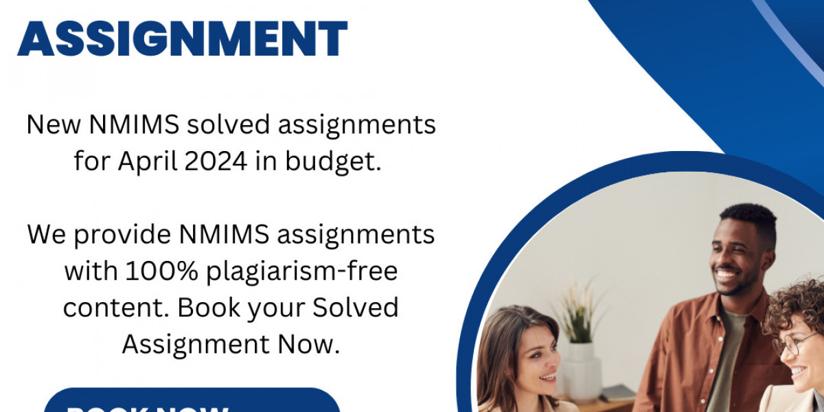 NMIMS Solved Assignments 2024 – Trusted Assignment Help by Solve Zone
