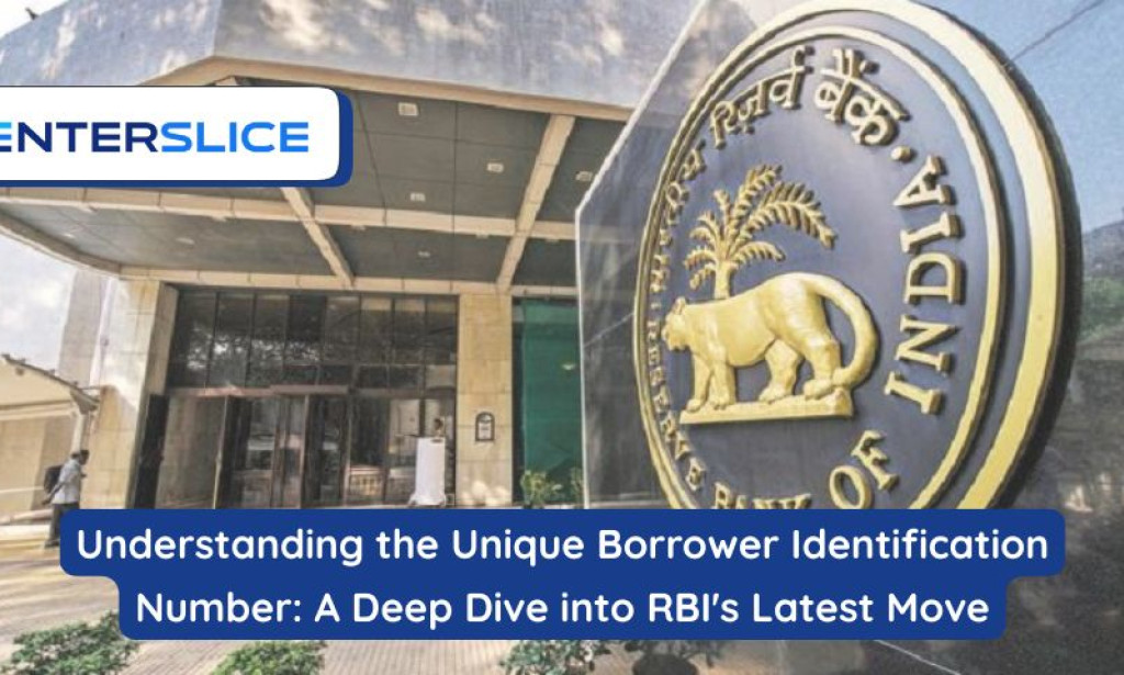 What is Unique Borrower Identification Number: A Deep Dive into RBI's Latest Move