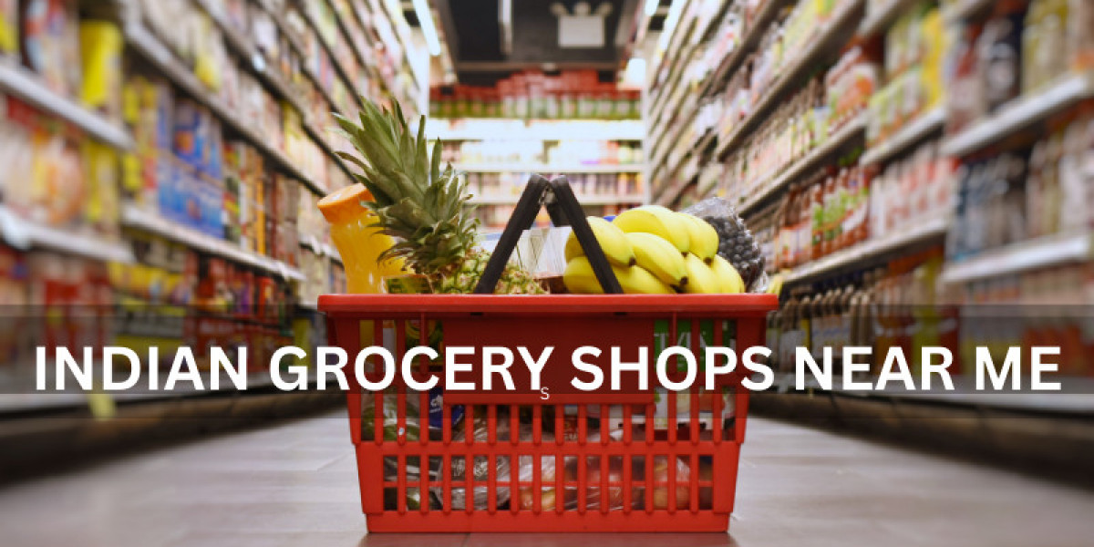 Finding the Best Indian Grocery Shops Near Me for Authentic Ingredients