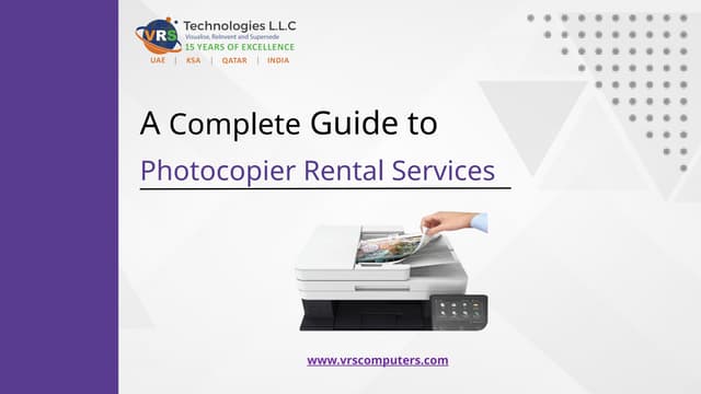 A Complete Guide to Photocopier Rental Services | PPTX