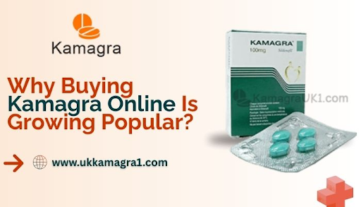 Why Buying Kamagra Online Is Growing Popular? - Moguls Clothing