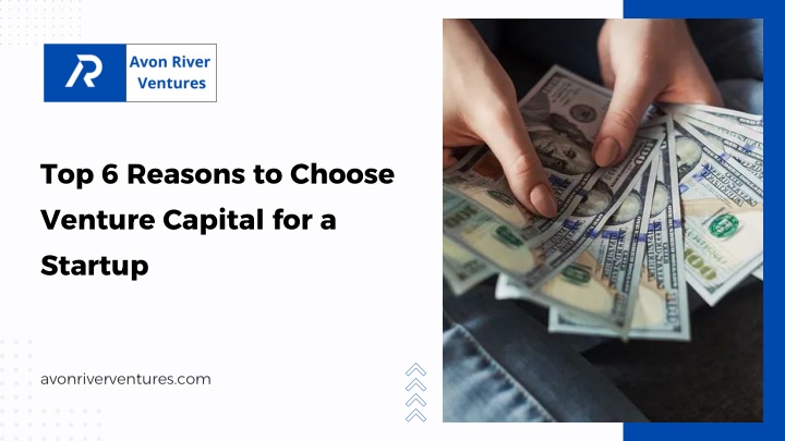 PPT - Top 6 Reasons to Choose Venture Capital for a Startup PowerPoint Presentation - ID:14651714