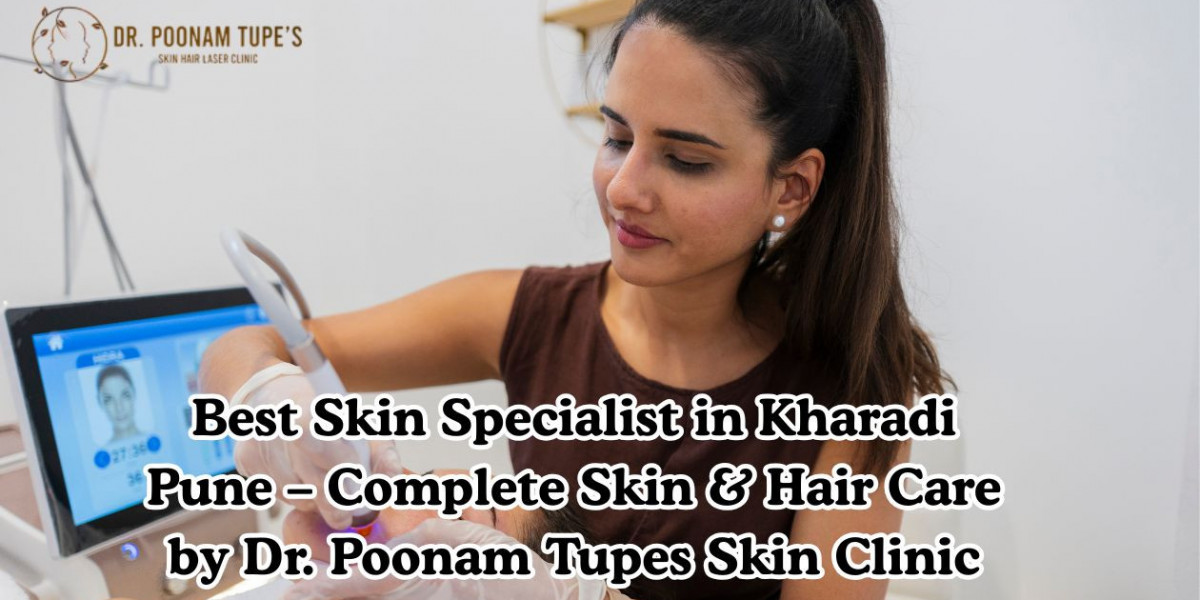 Best Skin Specialist in Kharadi Pune for Complete Dermatology & Aesthetic Care