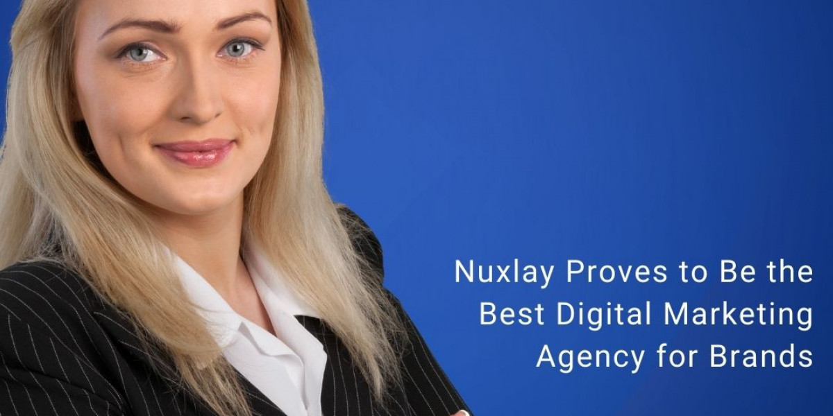 Nuxlay Your Ultimate Partner as the Best Digital Marketing Agency